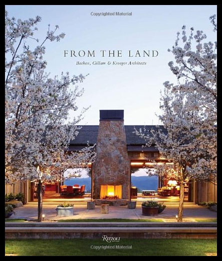 【预售】From the Land: Backen, Gillam, & Kroeger Architec