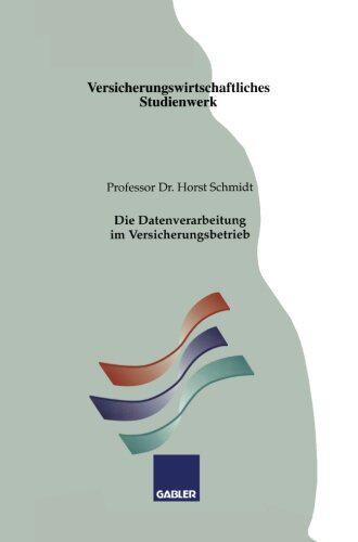 【预售】Die Datenverarbeitung Im Versicherungsbetrieb