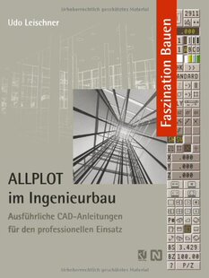 【预售】Allplot Im Ingenieurbau: Ausfuhrliche CAD-Anle...