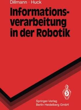 【预订】Informationsverarbeitung in Der Robotik