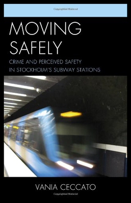 【预售】Moving Safely: Crime and Perceived Safety in Unde