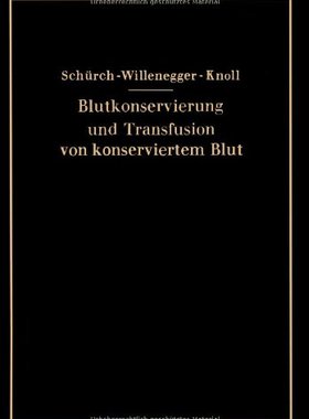【预订】Blutkonservierung Und Transfusion Vo...