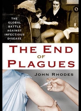 【预售】The End of Plagues: The Global Battle Against Inf