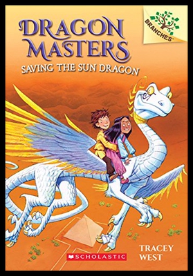 【预售】Dragon Masters #2: Saving the Sun Dragon (a Branc