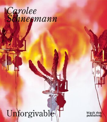 【预售】Carolee Schneemann: Unforgivable