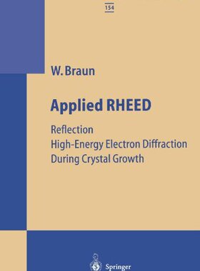 【预订】Applied Rheed: Reflection High-Energ...