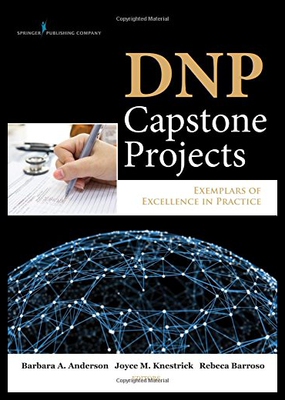 【预售】Dnp Capstone Projects: Exemplars of Excellence in