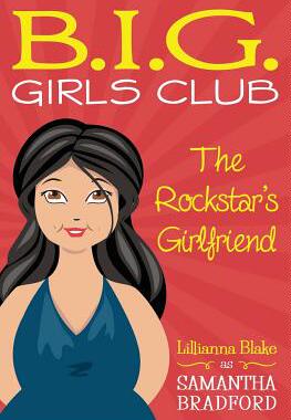 【预售】The Rockstar's Girlfriend (B.I.G. Gi...
