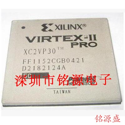 铭源盛 全新原装 XC2VP30-5FFG896C XC2VP30-5FF896C BGA896 芯片