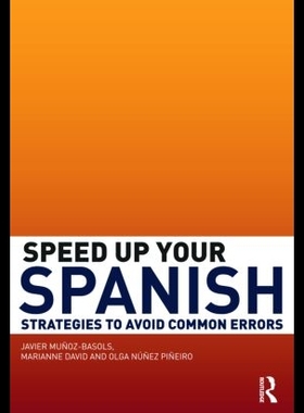 【预售】Speed Up Your Spanish: Strategies to Avoid Comm