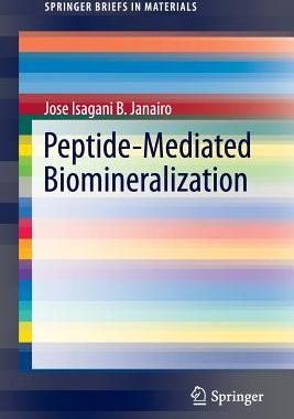 【预订】Peptide-Mediated Biomineralization