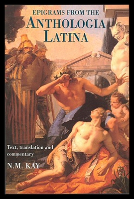 【预售】Epigrams from the Anthologia Latina: Text, Transl