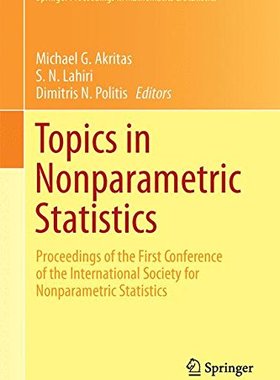 【预售】Topics in Nonparametric Statistics: Proceeding...
