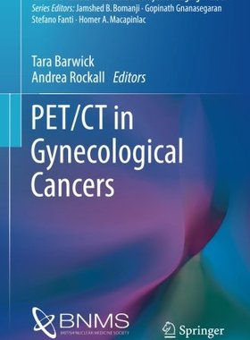【预订】PET/CT in Gynecological Cancers