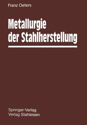 【预订】Metallurgie Der Stahlherstellung