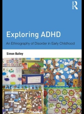 【预售】Exploring ADHD: An Ethnography of Diso