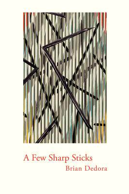 【预售】A Few Sharp Sticks (Trade Paper)