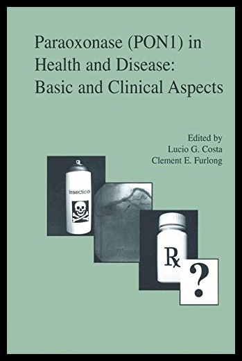 【预售】Paraoxonase (Pon1) in Health and Disease: Basic a