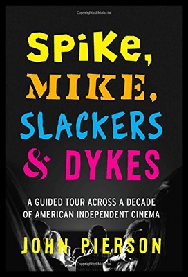【预售】Spike, Mike, Slackers & Dykes: A Guided Tour Acro