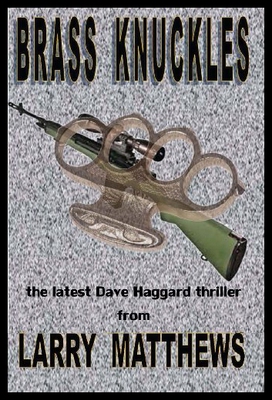 【预售】Brass Knuckles: A Dave Haggard Thriller