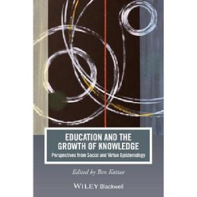 【预订】Education and the Growth of Knowledg...