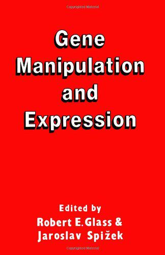 【预订】Gene Manipulation and Expression