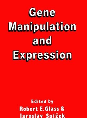 【预订】Gene Manipulation and Expression