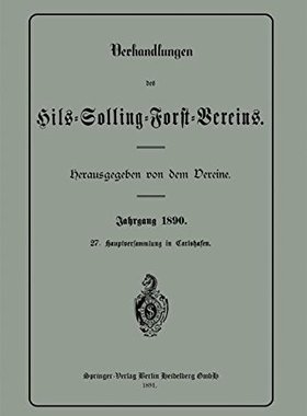 【预订】Verhandlungen Des Hils-Solling-Forst...