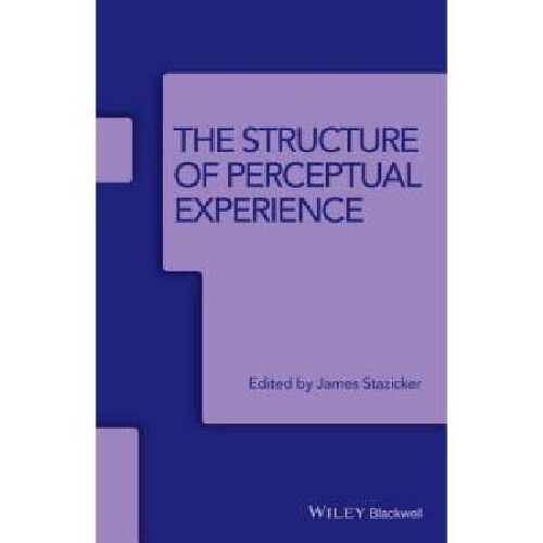 【预订】The Structure of Perceptual Experien...