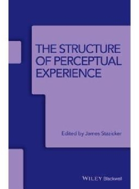 【预订】The Structure of Perceptual Experien...