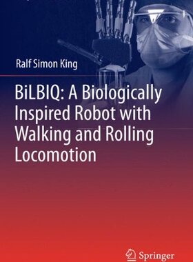 【预订】BiLBIQ: A Biologically Inspired Robo...
