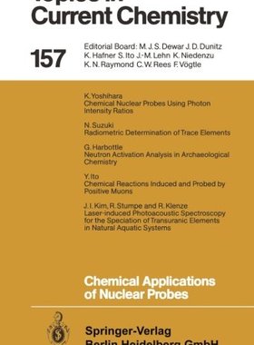 【预订】Chemical Applications of Nuclear Probes