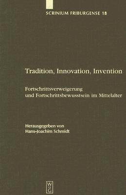 【预售】Tradition, Innovation, Invention: Fortschritts...