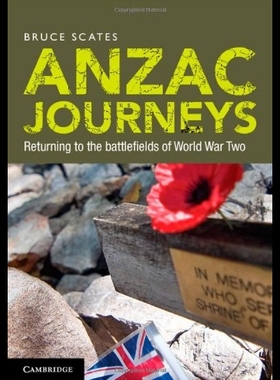 【预售】Anzac Journeys: Returning to the Battl