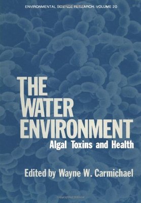 【预售】The Water Environment: Algal Toxins and Health