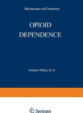 【预订】Opioid Dependence: Mechanisms and Tr...