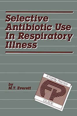 【预订】Selective Antibiotic Use in Respirat...