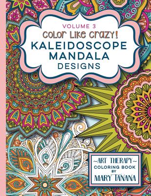 【预售】Color Like Crazy Kaleidoscope Mandal...