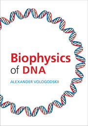 【预订】Biophysics of DNA