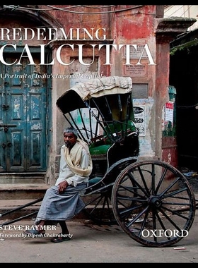 【预售】Redeeming Calcutta: A Portrait of India's Imperia