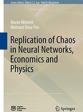 【预订】Replication of Chaos in Neural Netwo...