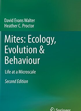 【预订】Mites: Ecology, Evolution & Behaviou...