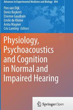 【预订】Physiology, Psychoacoustics and Cogn...