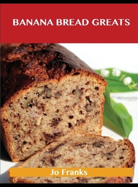 【预售】Banana Bread Greats: Delicious Banana