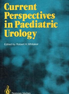 【预售】Current Perspectives in Paediatric Urology