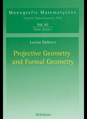 【预售】Projective Geometry and Formal Geome...