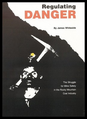 【预售】Regulating Danger: The Struggle for Mine Safety i