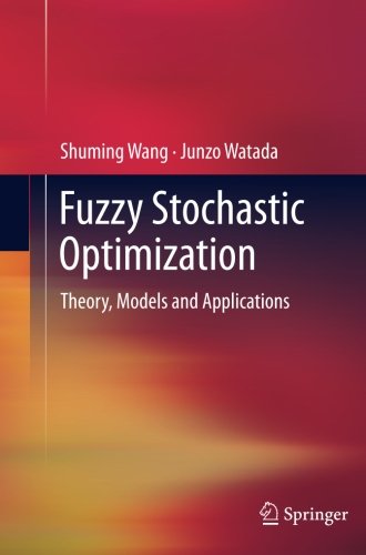 【预订】Fuzzy Stochastic Optimization 书籍/杂志/报纸 原版其它 原图主图