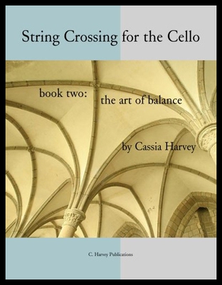 【预售】String Crossing for the Cello, Book Two: The Art