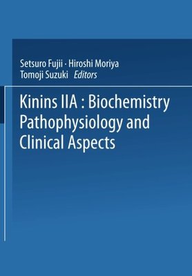 【预订】Kinins II: Biochemistry, Pathophysio...
